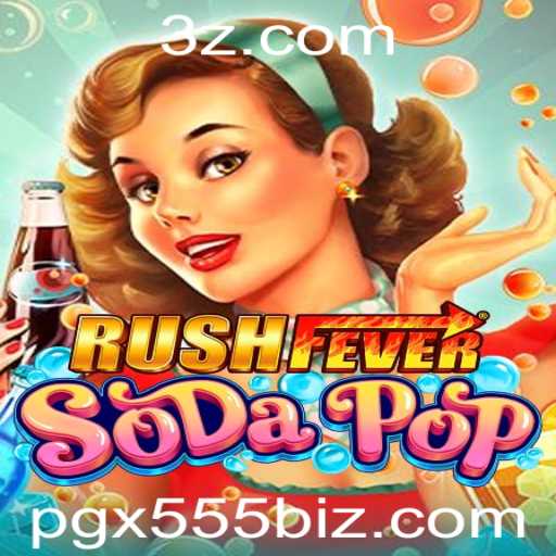 Explorando RushFeverSodaPop: Um Guia Completo para Dominar o Jogo